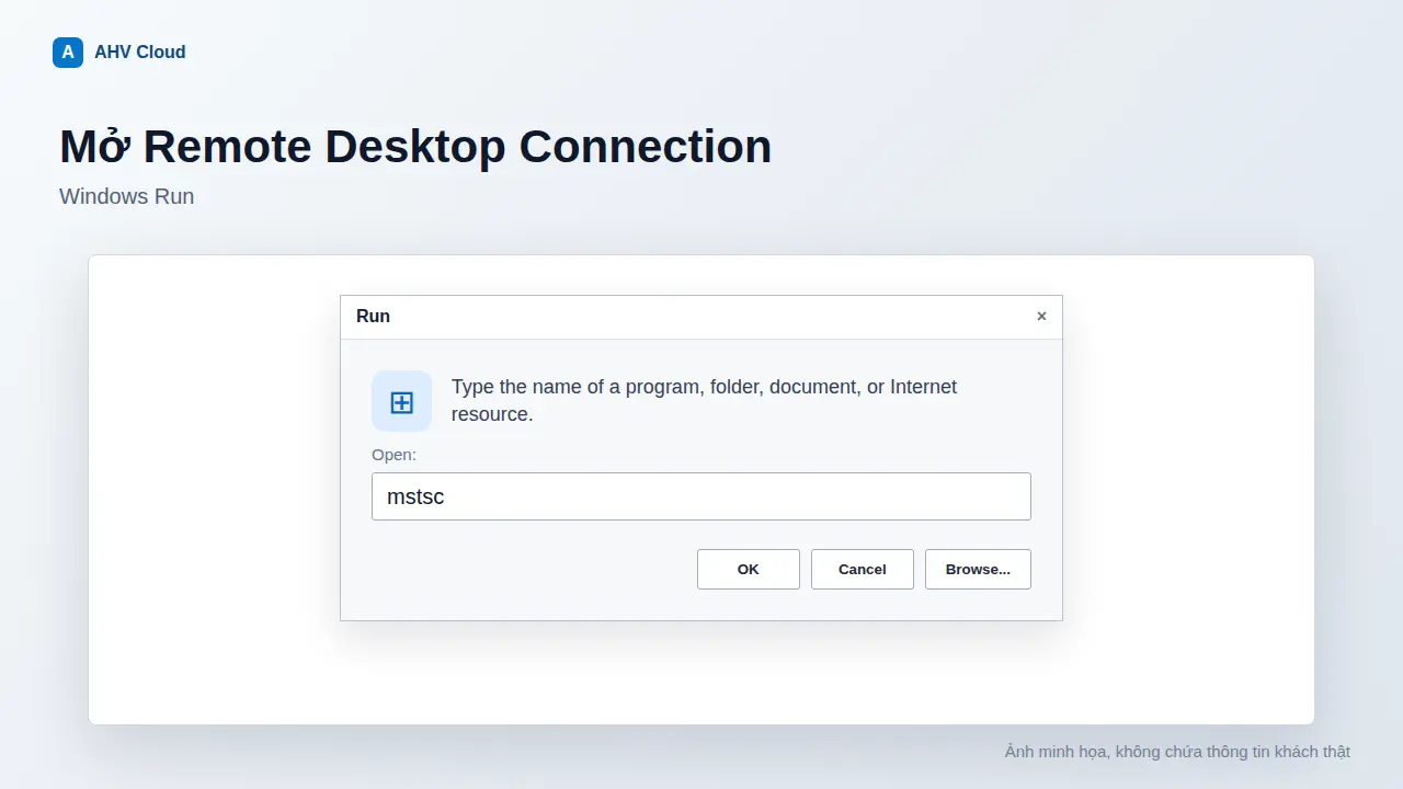 Mở Remote Desktop Connection bằng lệnh mstsc